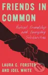 Friends in Common (Radical Friendship and Everyday Solidarities) - kniha z kategorie Sociologie