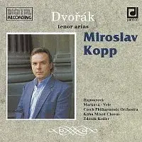 Miroslav Kopp – Dvořák: Tenorové arie