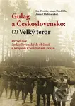 Gulag a Československo (2) - Jan Dvořák - kniha z kategorie 20. století