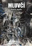Mluvčí - Patrik Madle - kniha z kategorie Thrillery