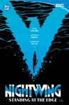 Nightwing Vol. 6: Standing at the Ledge - Tom Taylor, Michael Conrad