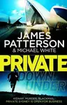 Private Down Under - James Patterson