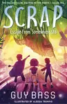SCRAP: Escape From Somewhere 513 - Guy Bass