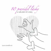 10 Pravidel lásky (Defekt) - Laura Janáčková