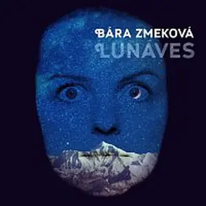 Bára Zmeková – LUNAVES