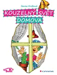 Kouzelný svět domova, Prošková Denisa