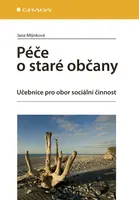 Péče o staré občany, Mlýnková Jana
