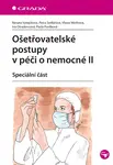 Ošetřovatelské postupy v péči o nemocné II, Vytejčková Renata