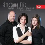 Smetanovo trio – Dvořák, Fibich & Martinů: Klavírní tria