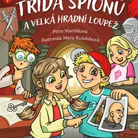 E-kniha: Třída špiónů a velká hradní loupež od Martišková Petra