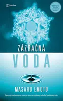E-kniha: Zázračná voda od Emoto Masaru