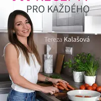 Kniha: Fit recepty pro každého od Kalašová Tereza
