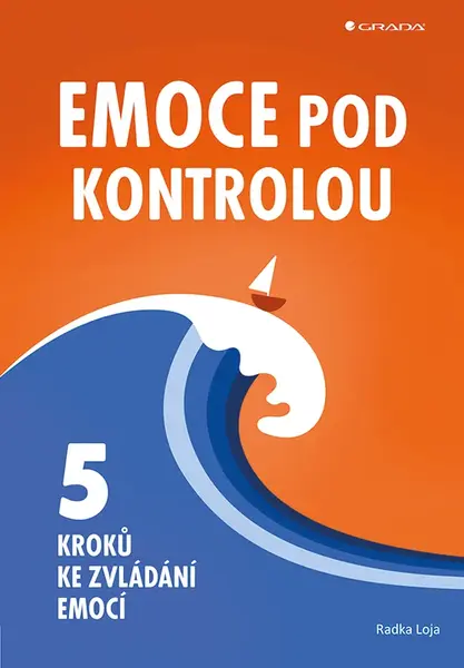 Kniha: Emoce pod kontrolou od Loja Radka