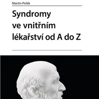 Kniha: Syndromy ve vnitřním lékařství od A do Z od Polák Martin