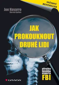 Kniha: Jak prokouknout druhé lidi od Navarro Joe