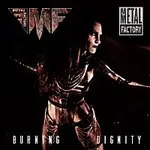 METAL FACTORY – Burning Dignity