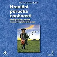 Miroslav Černý – Röhr: Hraniční porucha osobnosti