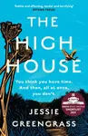 The High House - Jessie Greengrass
