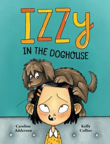 Izzzy in the Doghouse - Caroline Adderson