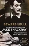 Beware of the Bull - Paul Thompson John Watterson