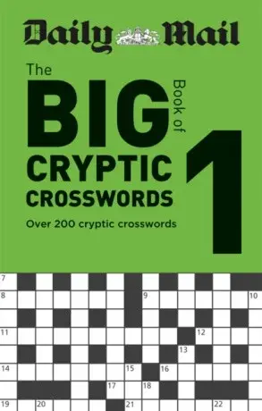 Daily Mail Big Book of Cryptic Crosswords Volume 1 - Daily Mail