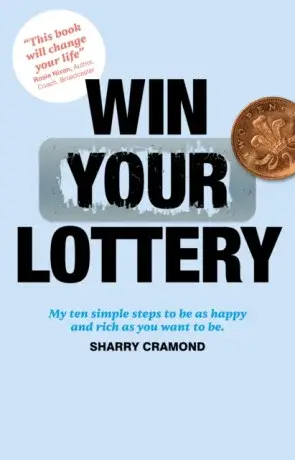 Win Your Lottery - Sharry Cramond