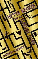 Netta Becker and the Timeline Crime - Jennifer Claessen