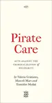Pirate Care - Marcell Mars, Valeria Graziano, Tomislav Medak