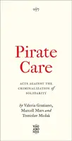 Pirate Care - Marcell Mars, Valeria Graziano, Tomislav Medak