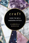 Craft - Gabriela Herstik