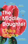 The Middle Daughter - Chika Unigwe