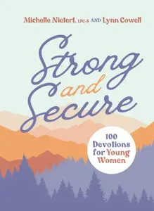 Strong and Secure - Lynn Cowell, Michelle Nietert