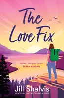 The Love Fix - Jill Shalvisová