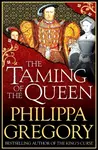 The Taming of the Queen - Philippa Gregoryová
