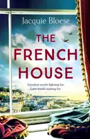 The French House - Jacquie Bloese