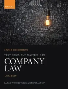 Sealy & Worthington's Text, Cases, and Materials in Company Law - Sarah  Worthington, Sinead  Agnew