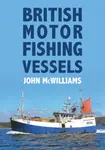 British Motor Fishing Vessels - John McWilliams