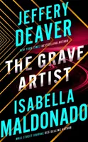 The Grave Artist - Jeffery Deaver, Isabella Maldonado