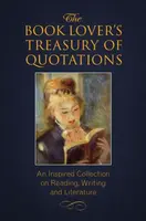 The Book Lover's Treasury of Quotations - Jo Brielyn