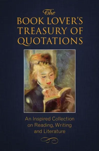 The Book Lover's Treasury of Quotations - Jo Brielyn
