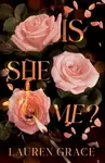 Is She Me? - Lauren Grace