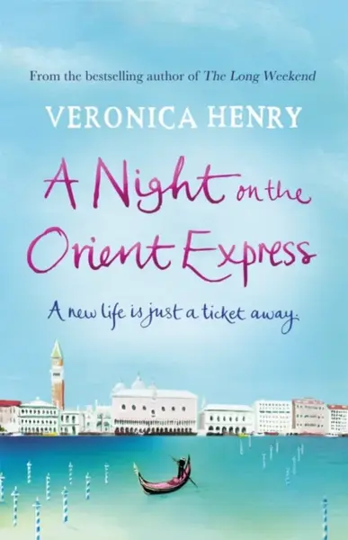 A Night on the Orient Express - Veronica Henry