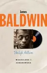 James Baldwin - Magdalena J. Zaborowska