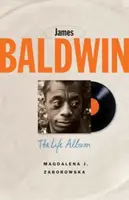 James Baldwin - Magdalena J. Zaborowska