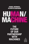 Human/Machine - Olivier Blanchard, Daniel Newman