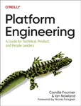 Platform Engineering - Camille Fournier, Ian Nowland