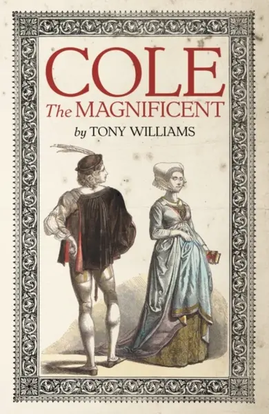 Cole the Magnificent - Williams Tony