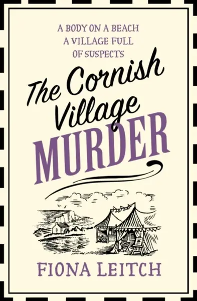 The Cornish Village Murder - Fiona Leitch