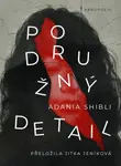 Podružný detail - Adania Shibli - e-kniha