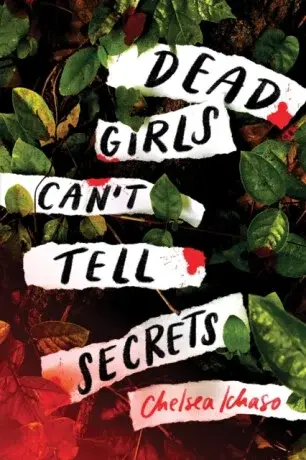 Dead Girls Can't Tell Secrets - Ichaso Chelsea